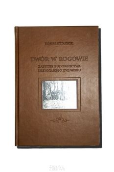 Reprint Dwór w Rogowie Tadeusz Szydłowski 1918